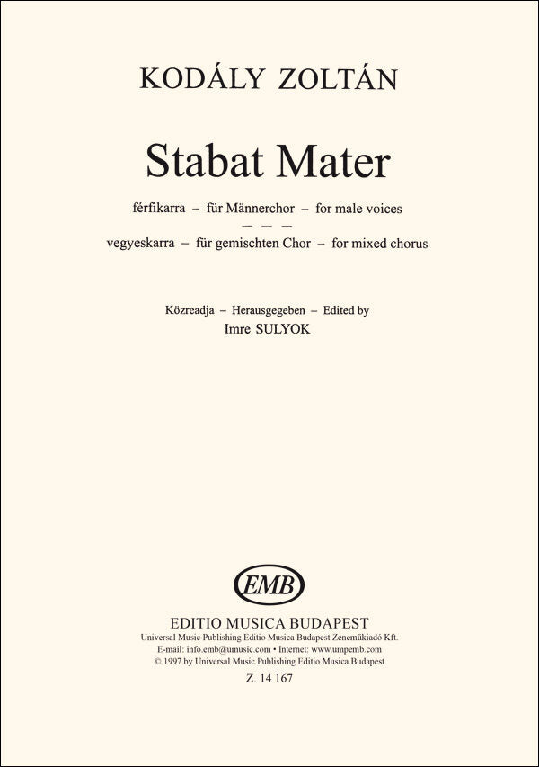 Kodály: Stabat Mater (original & arr. for SATB choir)