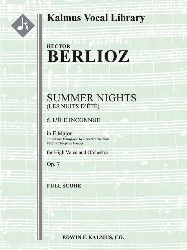 Berlioz: L'isle Inconnue, Op. 7, No. 6 (transposed in E Major)