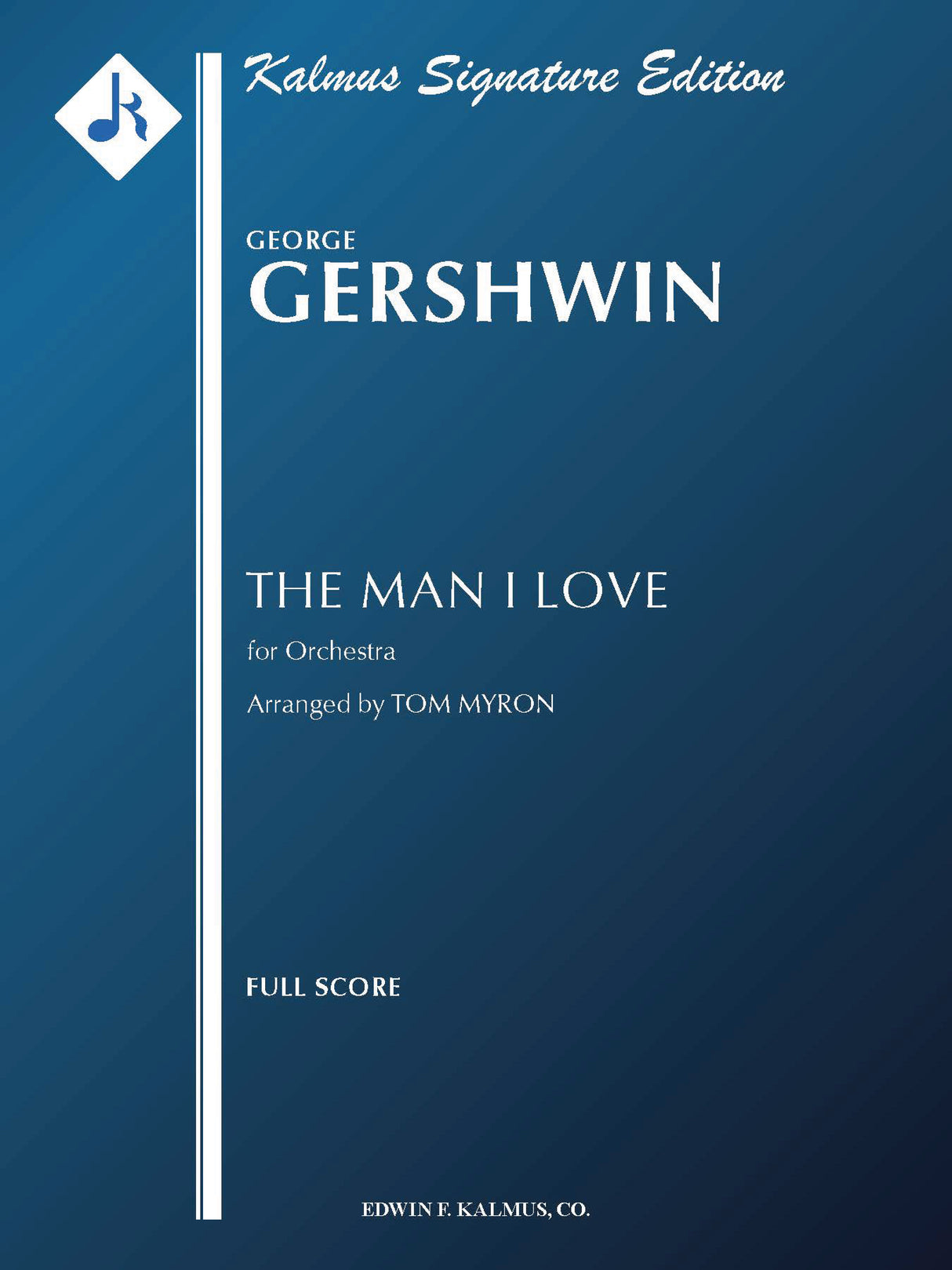 Gershwin: The Man I Love (arr. for orchestra)