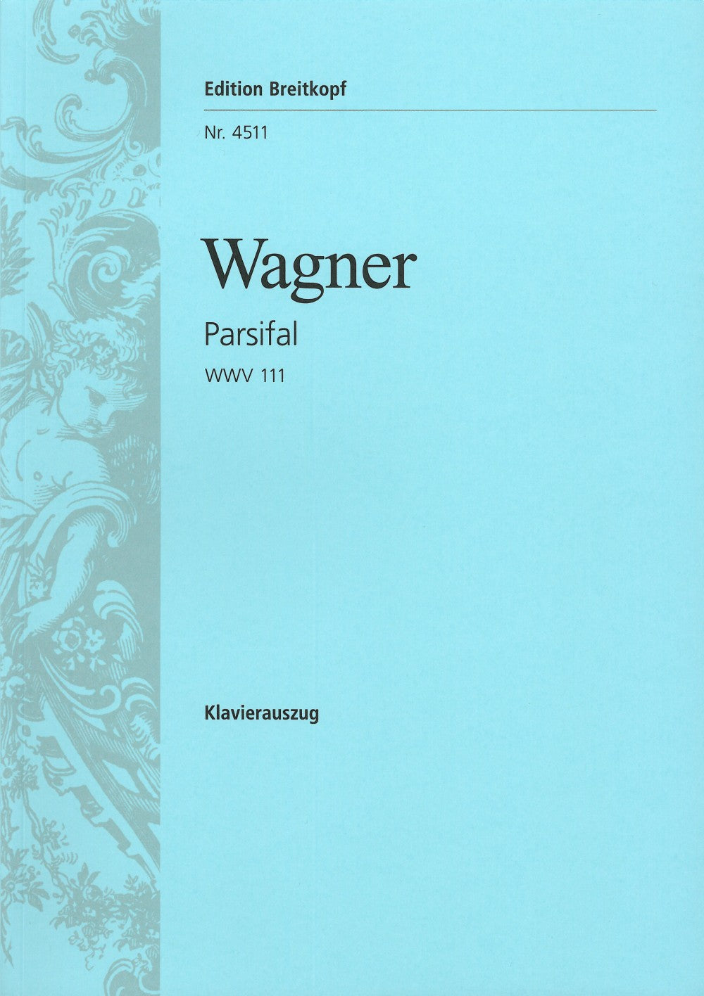Wagner: Parsifal, WWV 111