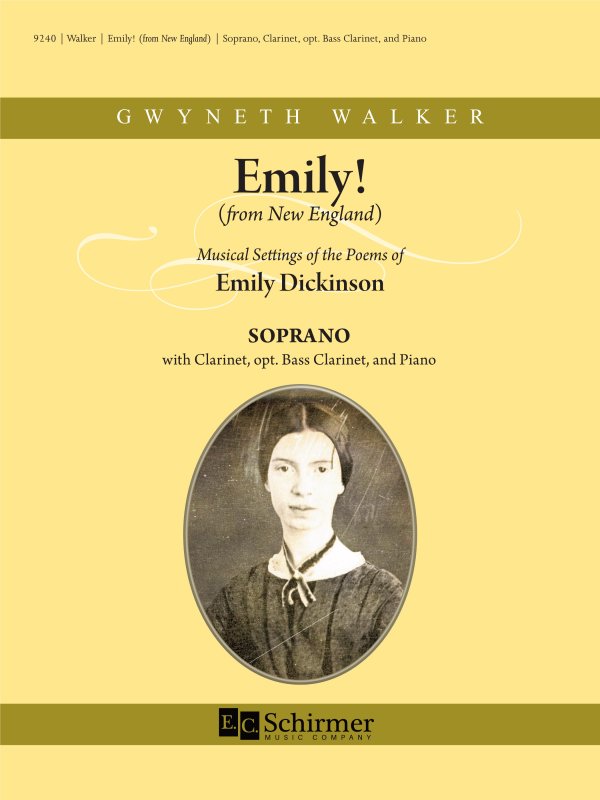 Gw. Walker: Emily! (from New England) (Version for soprano, clarinet, & piano)