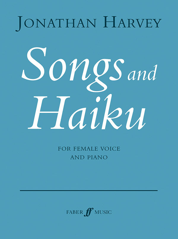 J. Harvey: Songs and Haiku