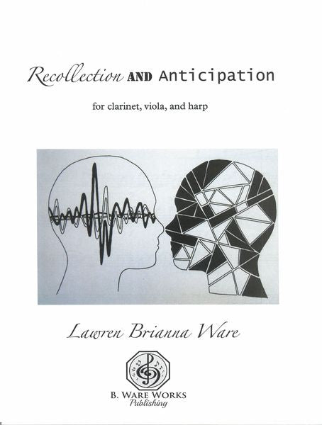 Ware: Recollection and Anticipation