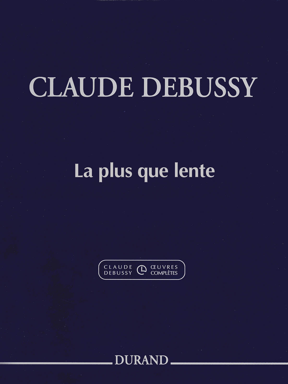 Debussy: La plus que lente