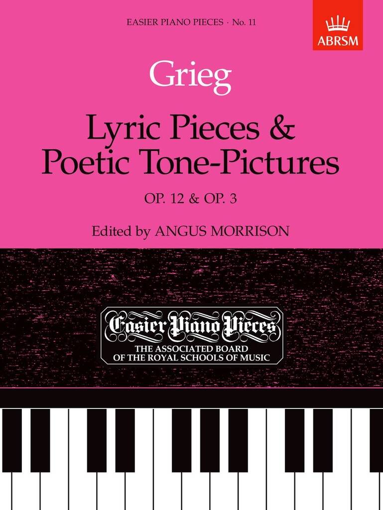 Grieg: Lyric Pieces, Op. 12 and Poetic Tone-Pictures, Op. 3