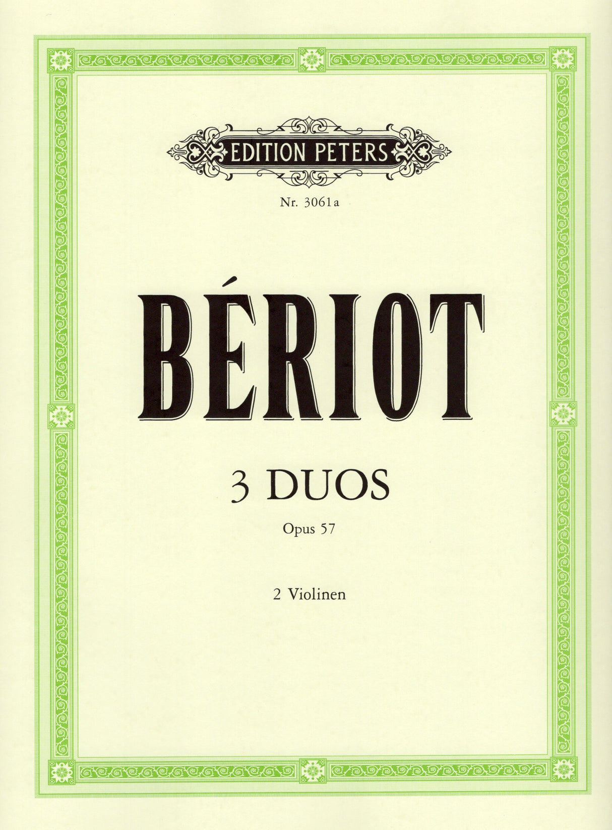 de Bériot: 3 Violin Duets, Op. 57