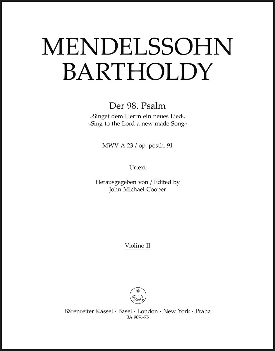 Mendelssohn: Psalm 98 - "Singet dem Herrn ein neues Lied", MWV A 23, Op. 91