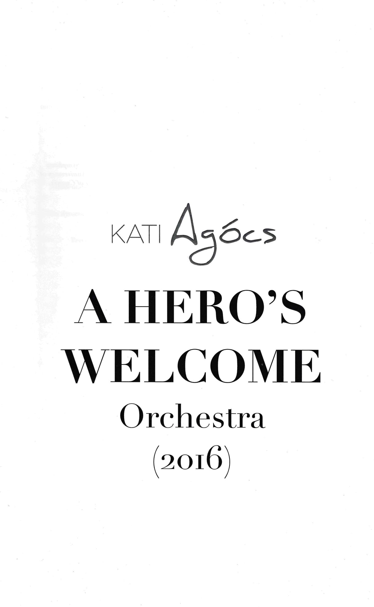 Agócs: A Hero's Welcome