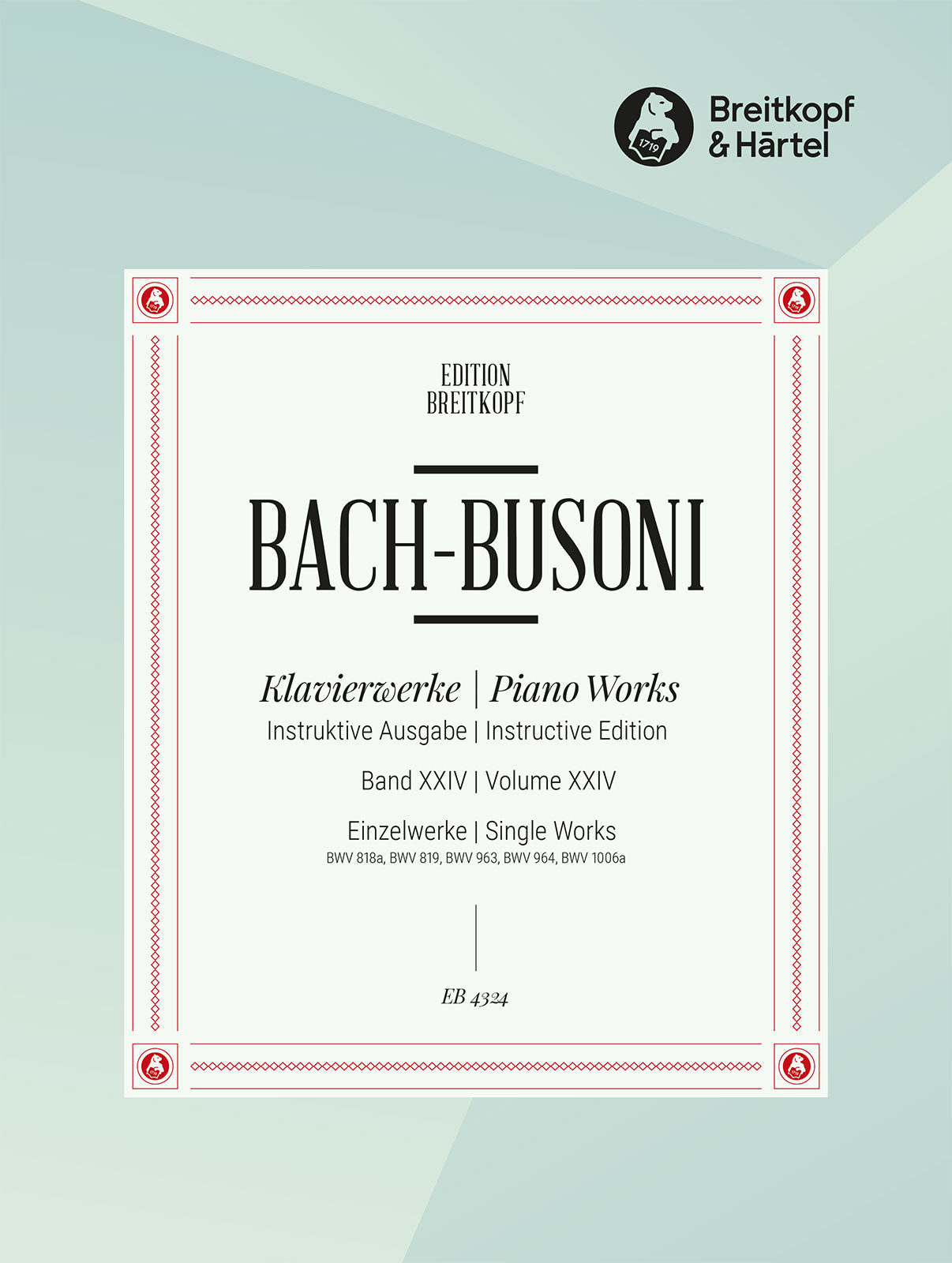 Bach: Suites BWV 818a, 819, 1006a / Sonatas BWV 963-964