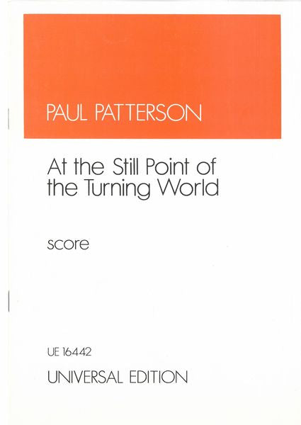 Patterson: At the Still Point of the Turning World, Op. 41
