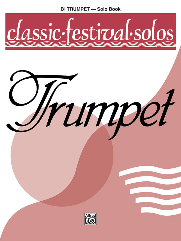Classic Festival Solos - Trumpet - Volume 1