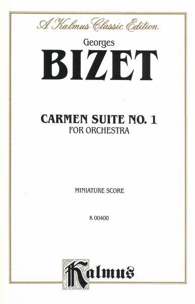 Bizet: Carmen Suite No. 1