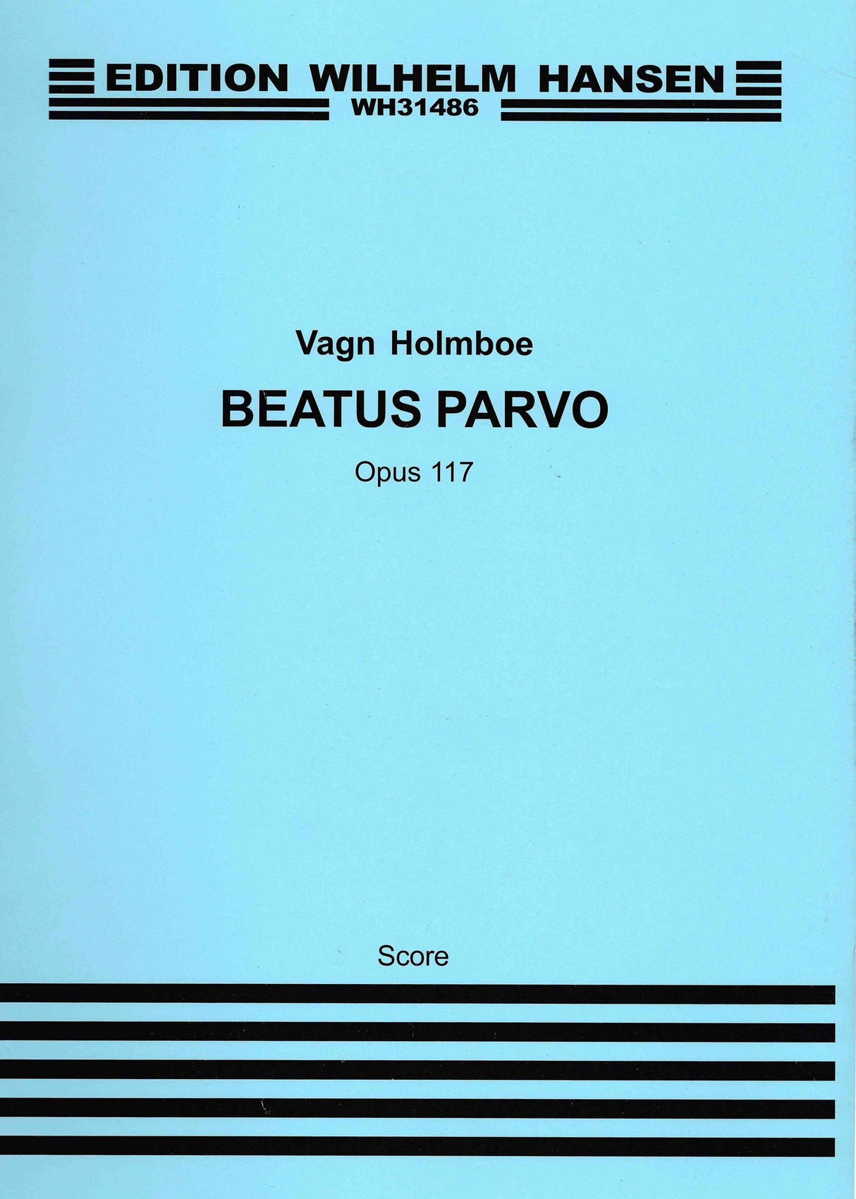 Holmboe: Beatus Parvo, Op. 117
