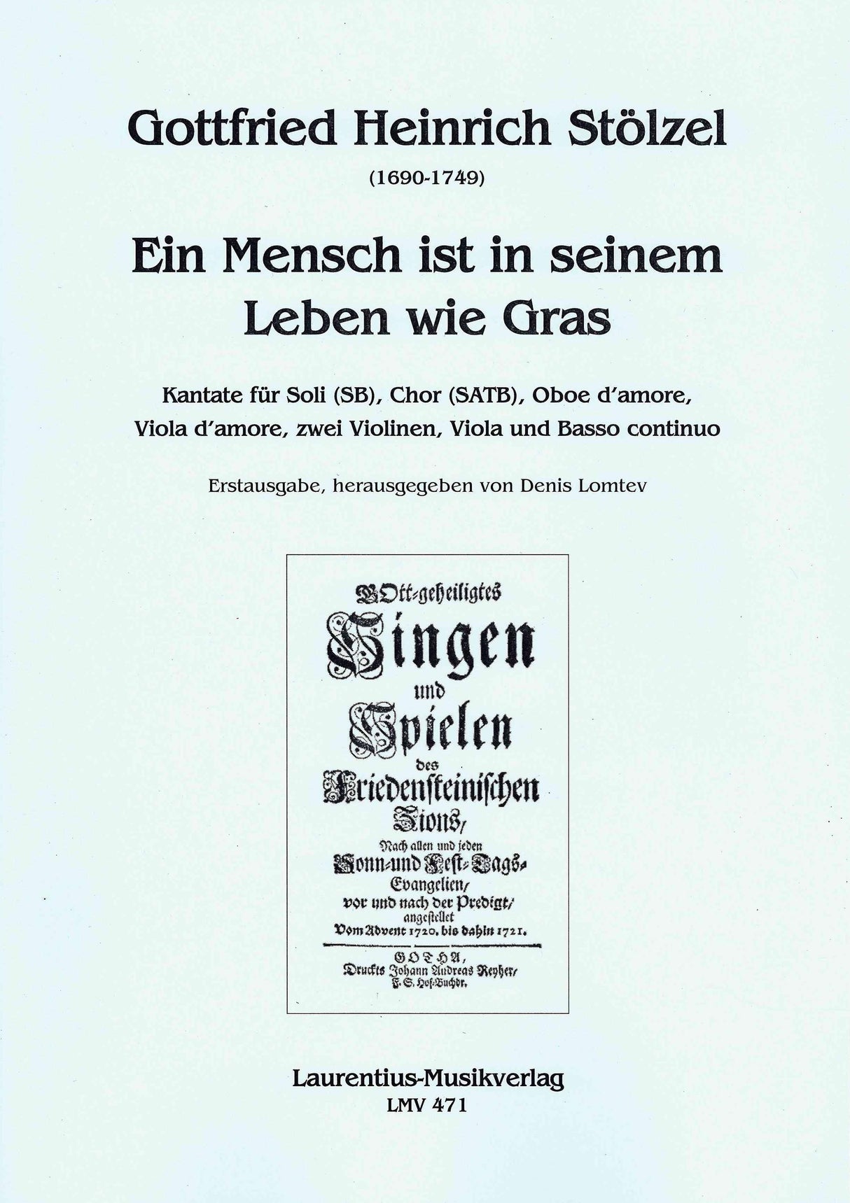 Stölzel: Ein Mensch ist in seinem Leben wie Gras