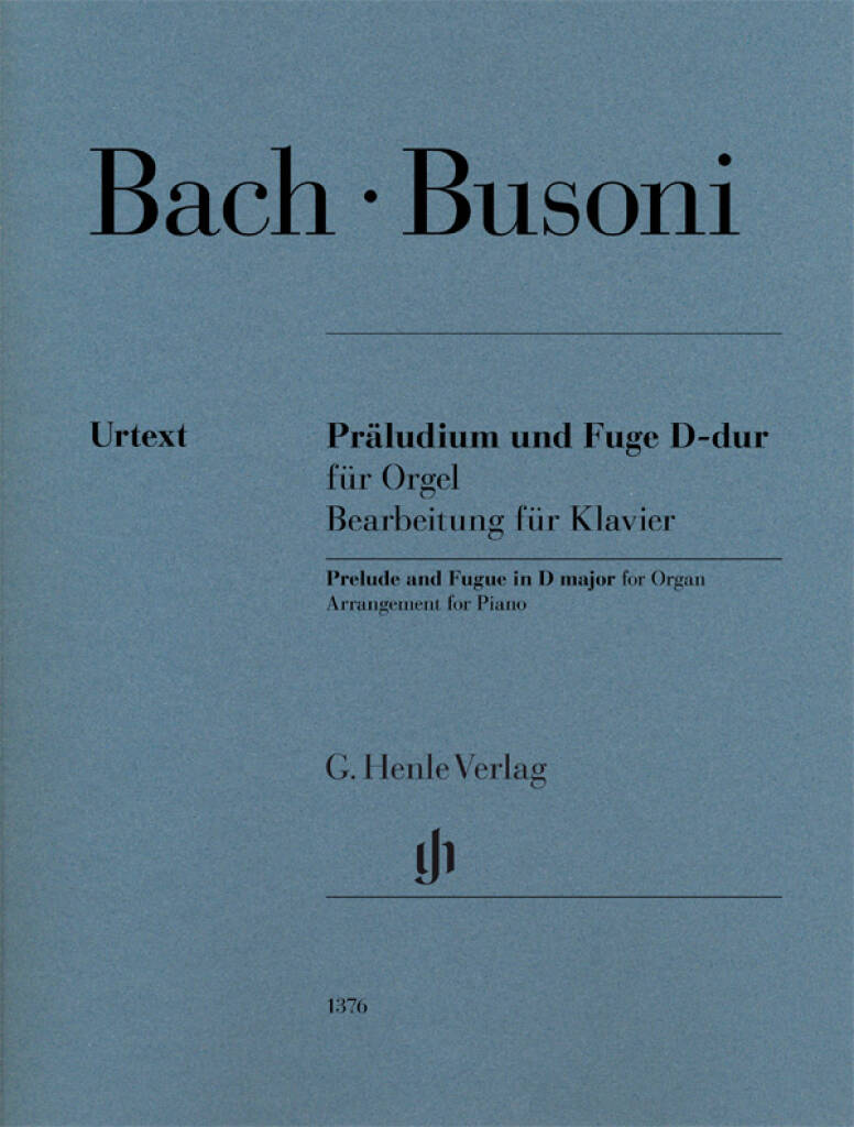 Bach-Busoni: Prelude and Fugue in D Major, BWV 532 (for piano)