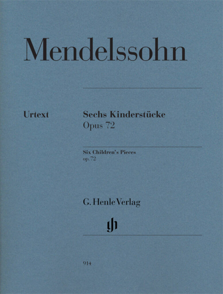 Mendelssohn: 6 Children's Pieces, Op. 72