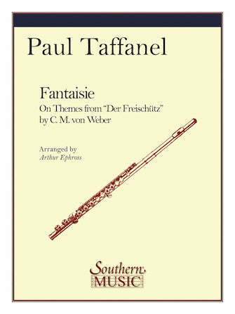 Taffanel: Fantaisie sur thèmes du Freischütz