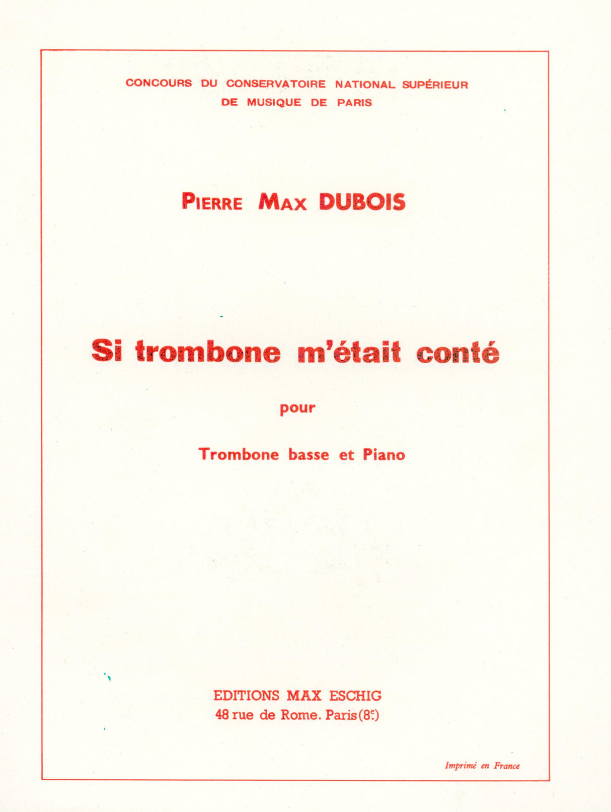 Dubois: Si trombone m'était conté