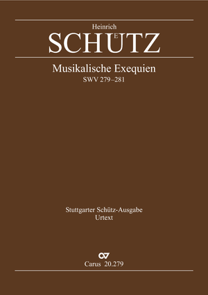 Schütz: Musikalische Exequien, SWV 279–281, Op. 7