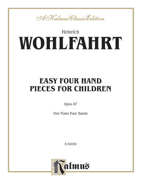 Wohlfahrt: Easy Four Hand Pieces for Children, Op. 87