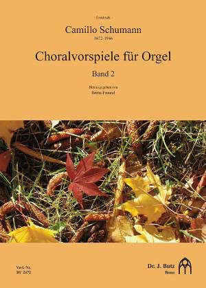 Cam. Schumann: Choral Preludes for Organ - Volume 2
