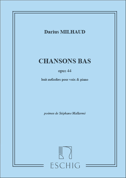 Milhaud: Chanson bas, Op. 44