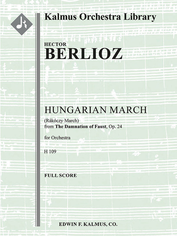 Berlioz: Rákóczi (Hungarian) March