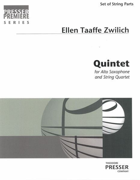 Zwilich: Quintet for Alto Saxophone and String Quartet