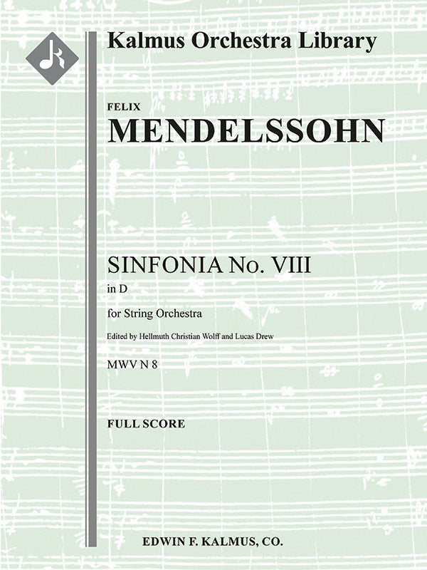 Mendelssohn: Sinfonia No. 8 in D Major