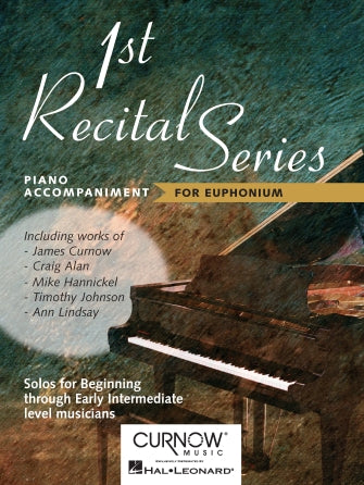 First Recital Series - Piano Accompaniment for Euphonium