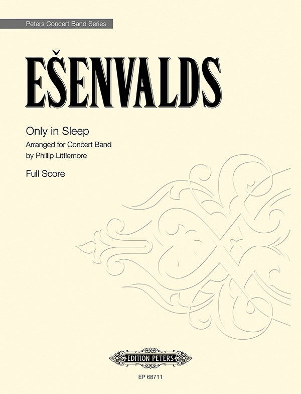 Ešenvalds: Only in Sleep (arr. for concert band)