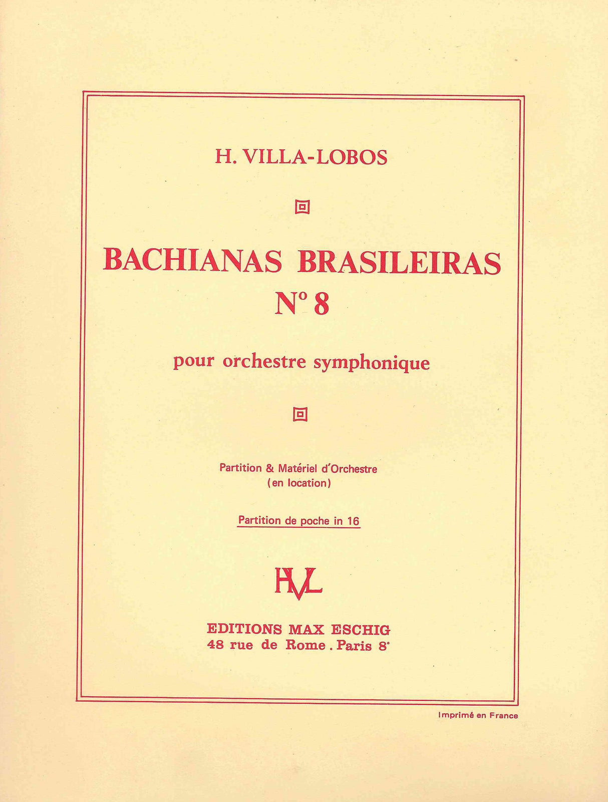 Villa-Lobos: Bachianas Brasileiras No. 8