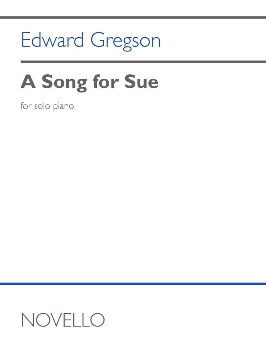 Gregson: A Song for Sue