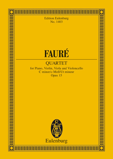 Fauré: Piano Quartet No. 1, Op. 15