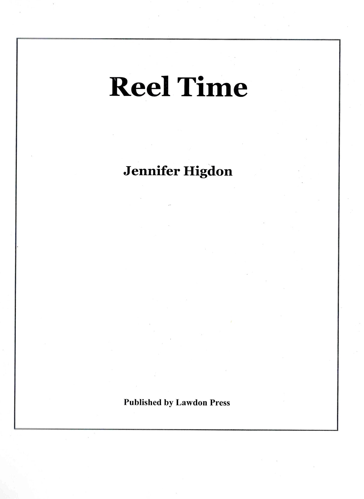Higdon: Reel Time