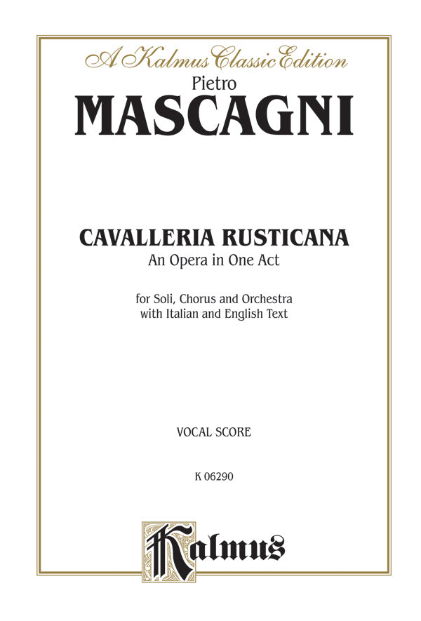 Mascagni: Cavalleria Rusticana