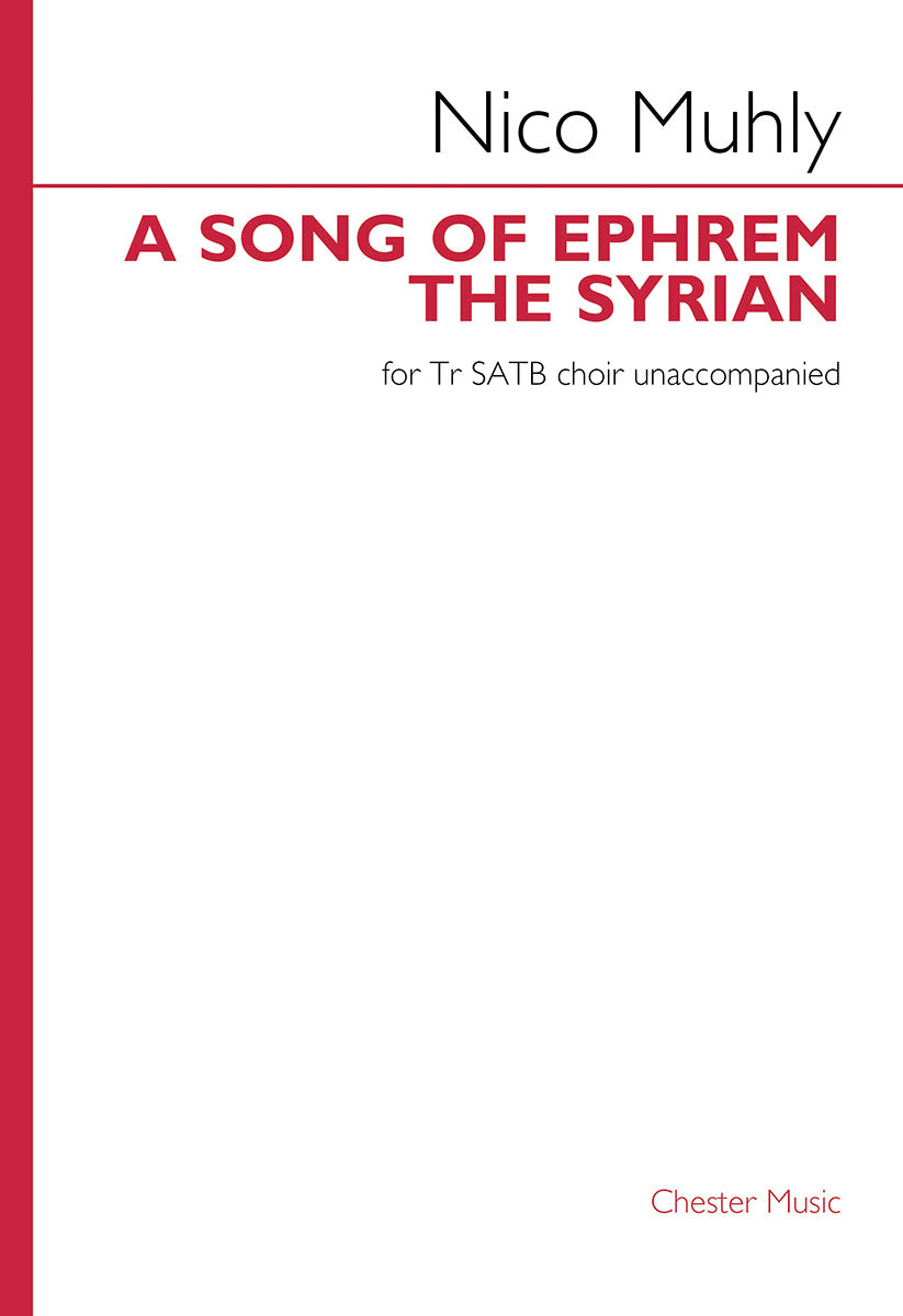 Muhly: A Song of Ephrem the Syrian