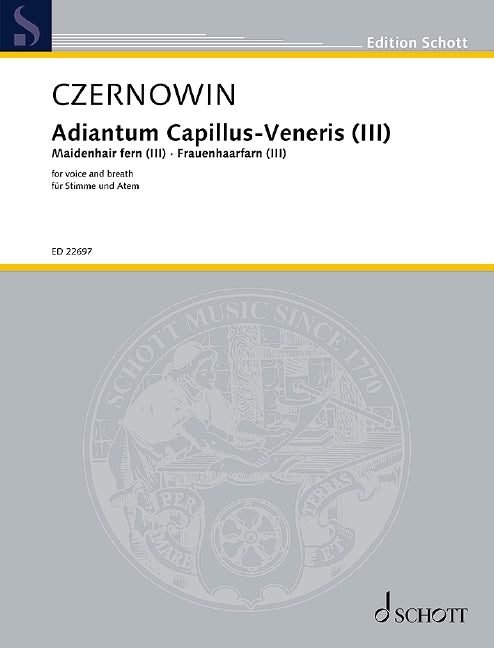 Czernowin: Adiantum Capillus-Veneris III