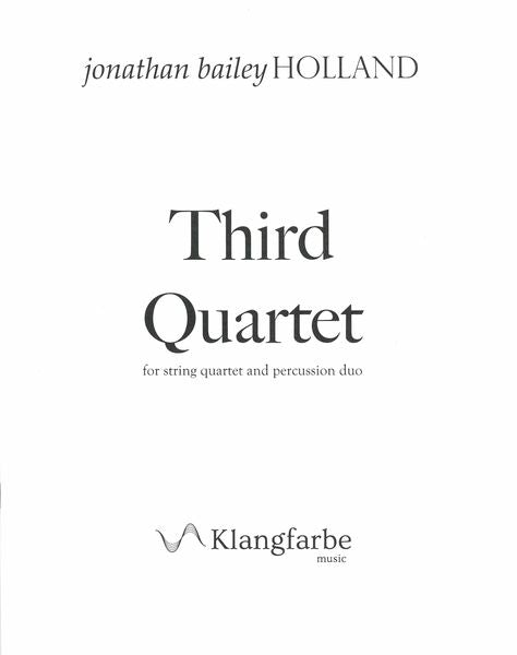 Holland: Third Quartet