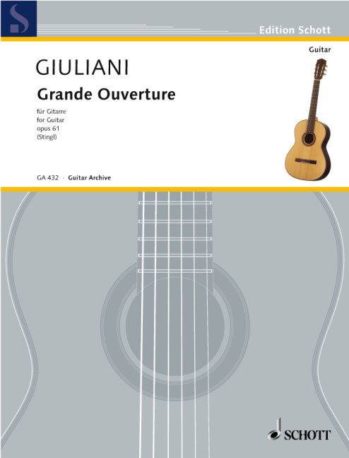 Giuliani: Grande Ouverture, Op. 61