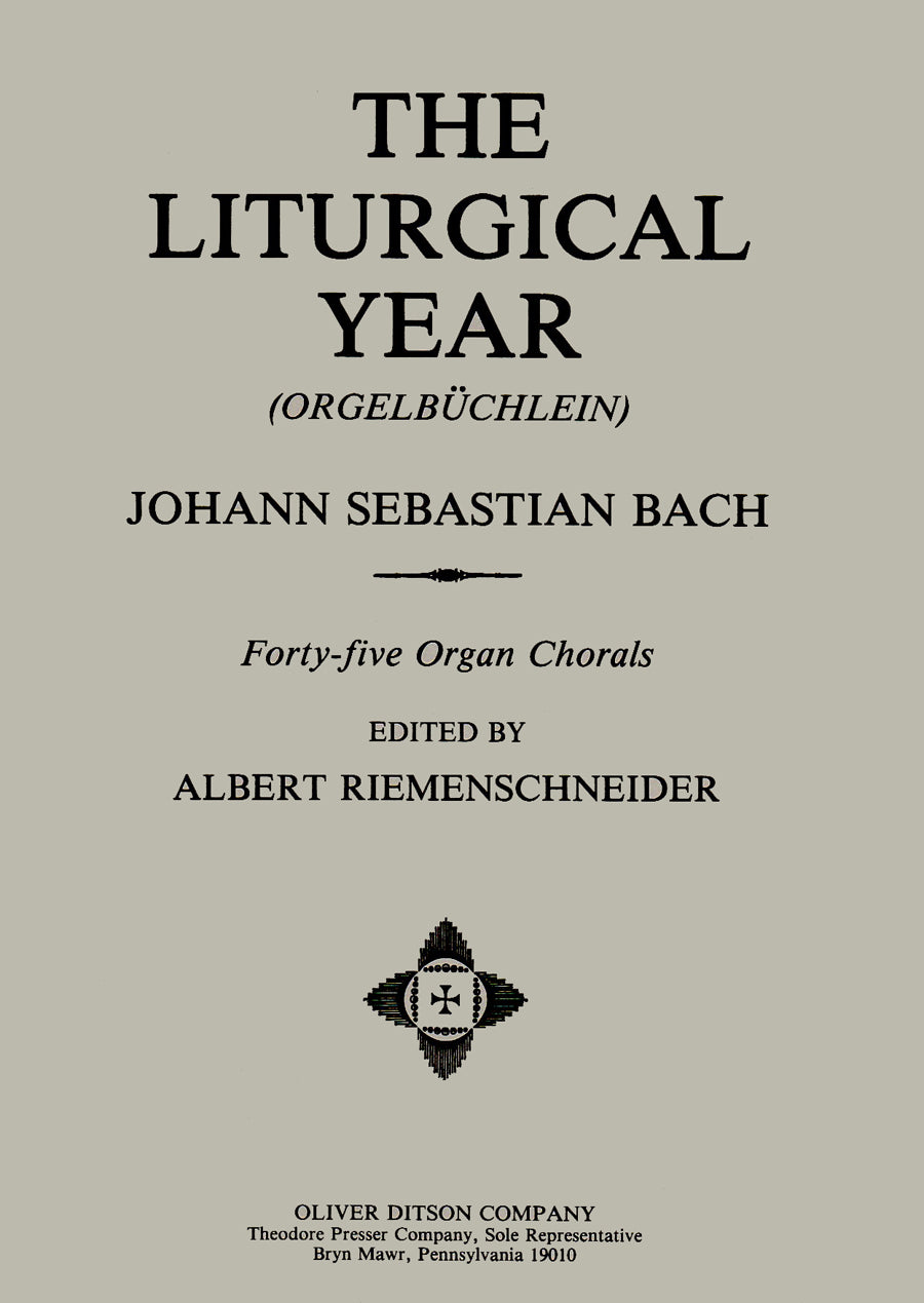 Bach: The Liturgical Year (45 Organ Chorals)