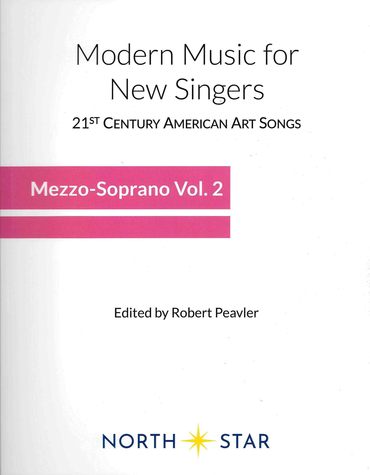 Modern Music for New Singers - Mezzo-Soprano Volume 2