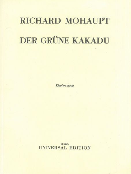 Mohaupt: Der Grüne Kakadu