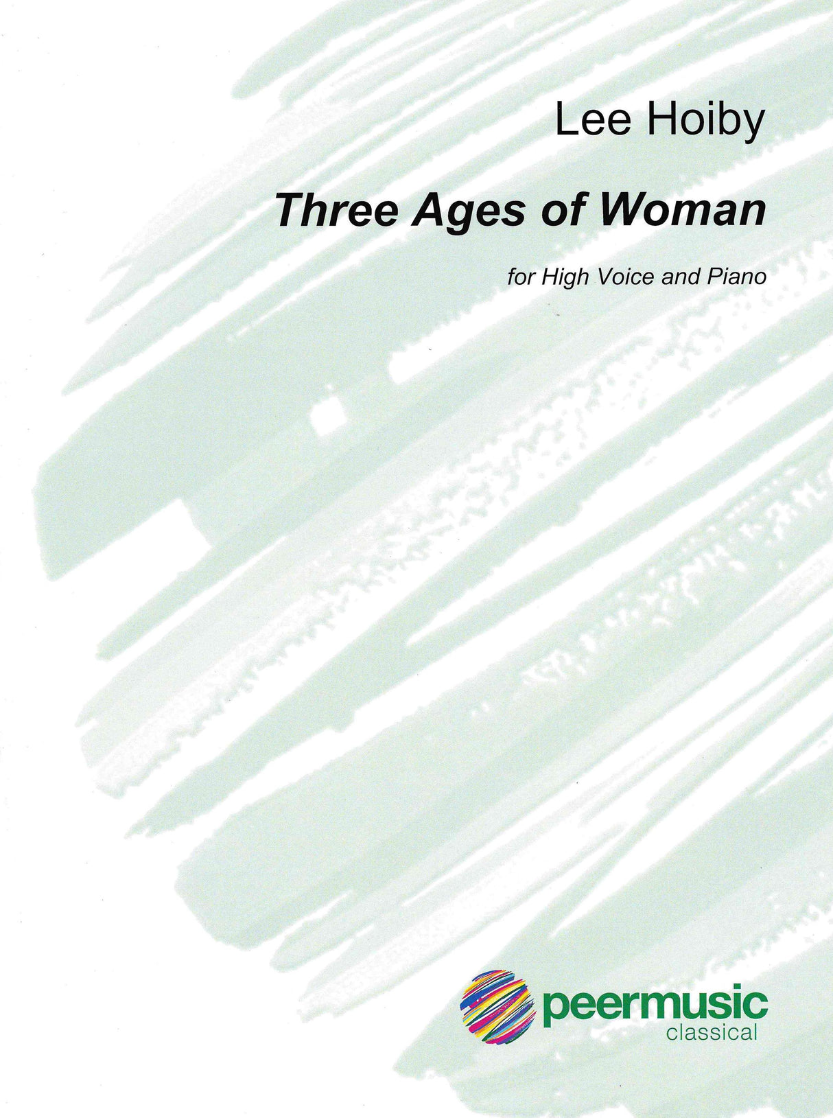 Hoiby: Three Ages of Woman
