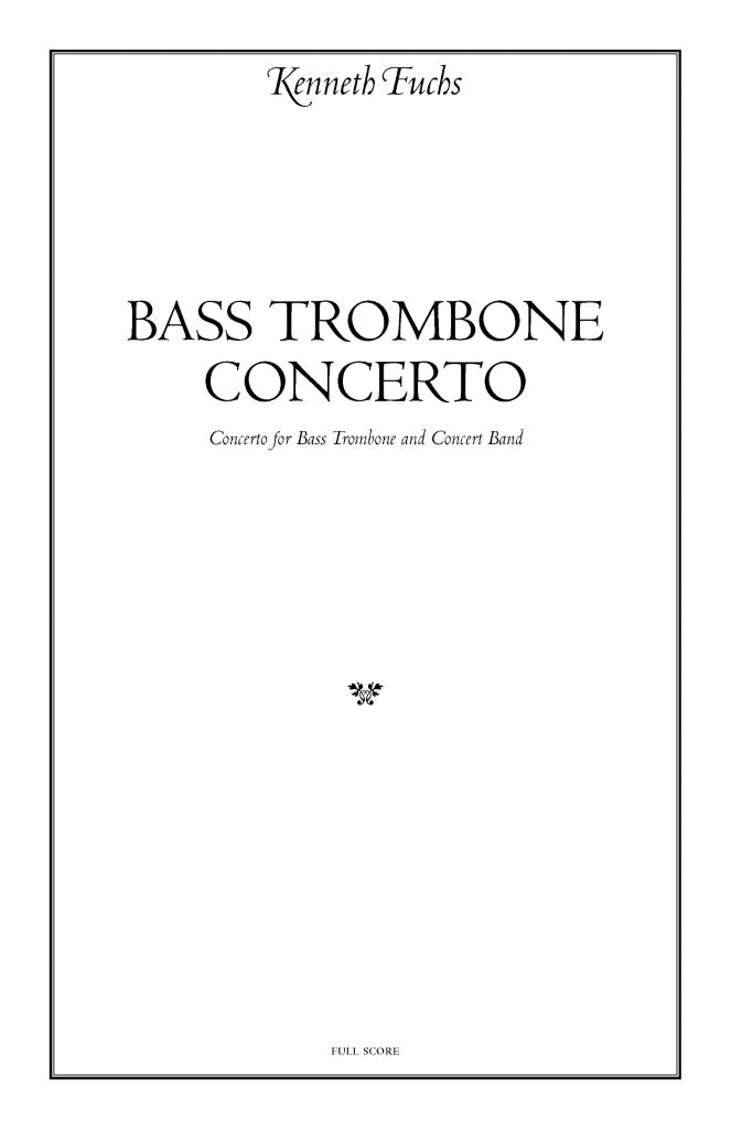 Fuchs: Bass Trombone Concerto (Version for Concert Band)
