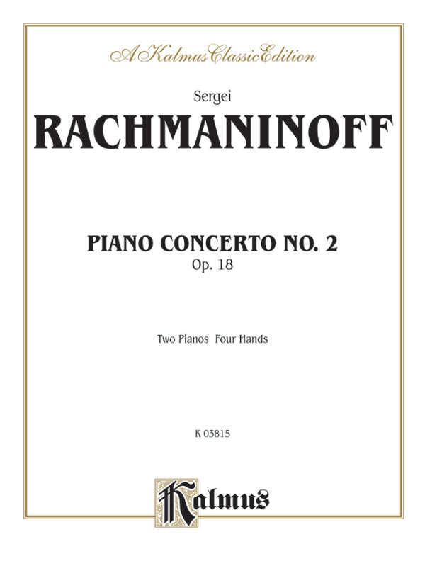 Rachmaninoff: Piano Concerto No. 2 in C Minor, Op. 18
