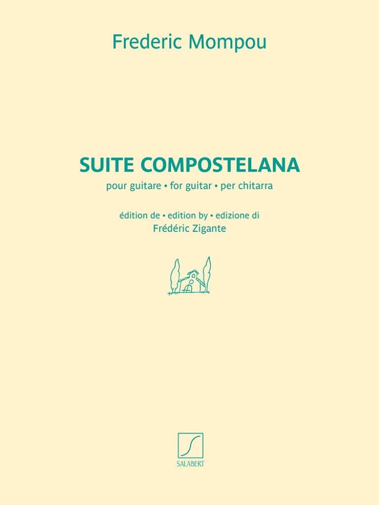 Mompou: Suite compostelana