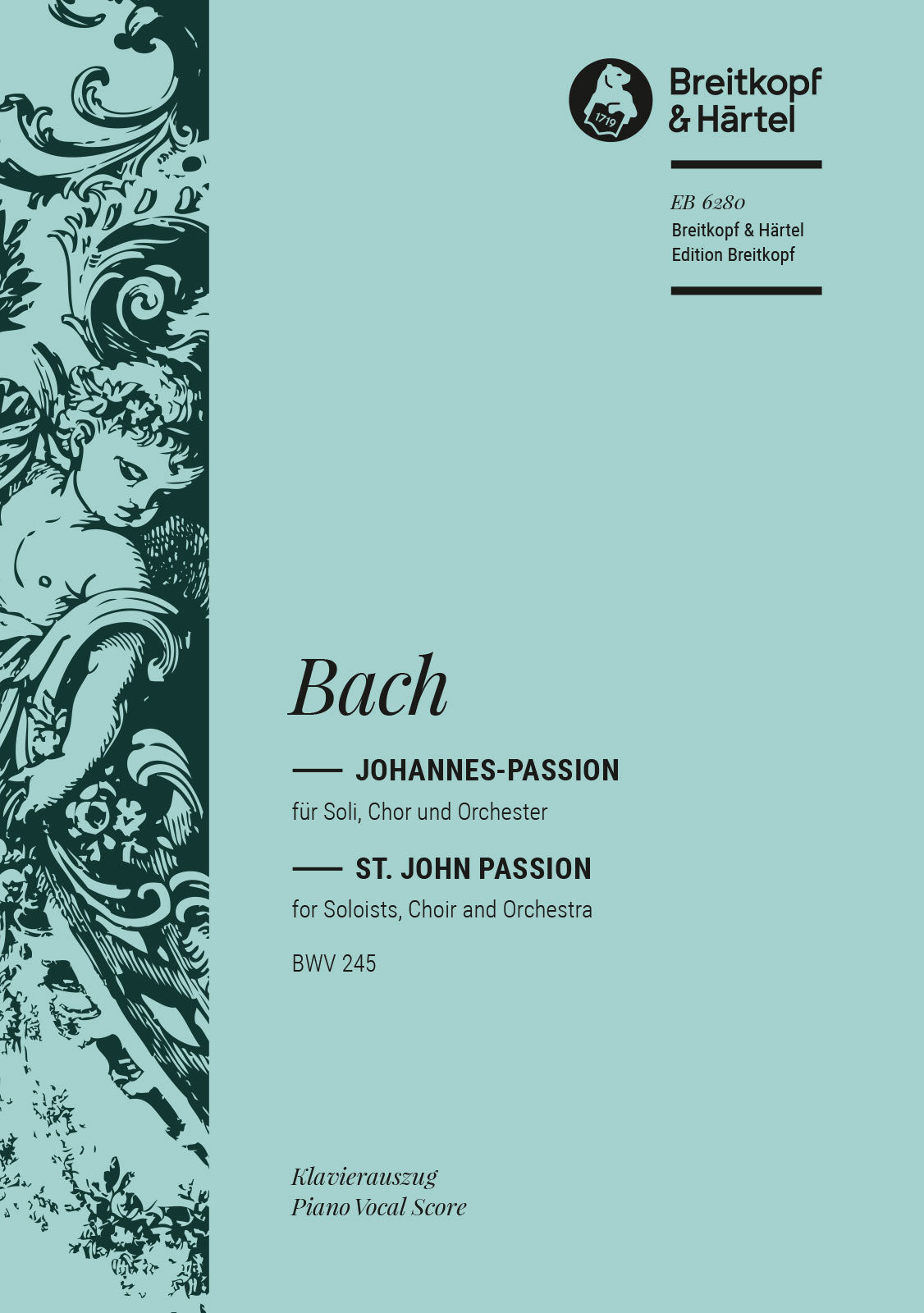 Bach: St. John Passion, BWV 245