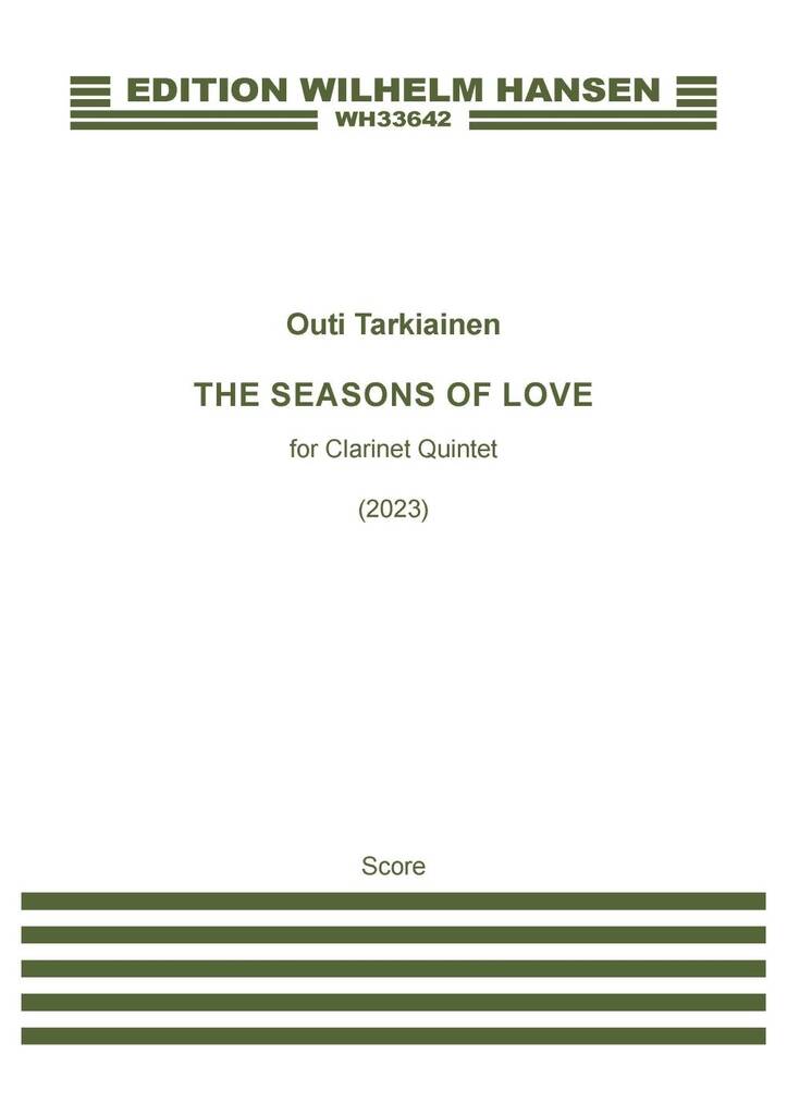 Tarkiainen: The Seasons of Love (Version for Clarinet Quintet)