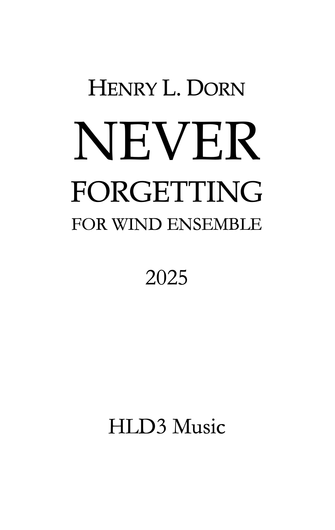 Dorn: Never Forgetting